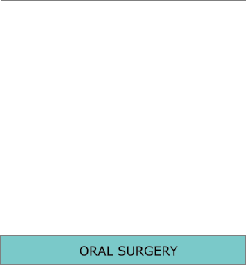 ORAL SURGERY