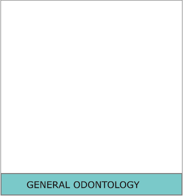 GENERAL ODONTOLOGY